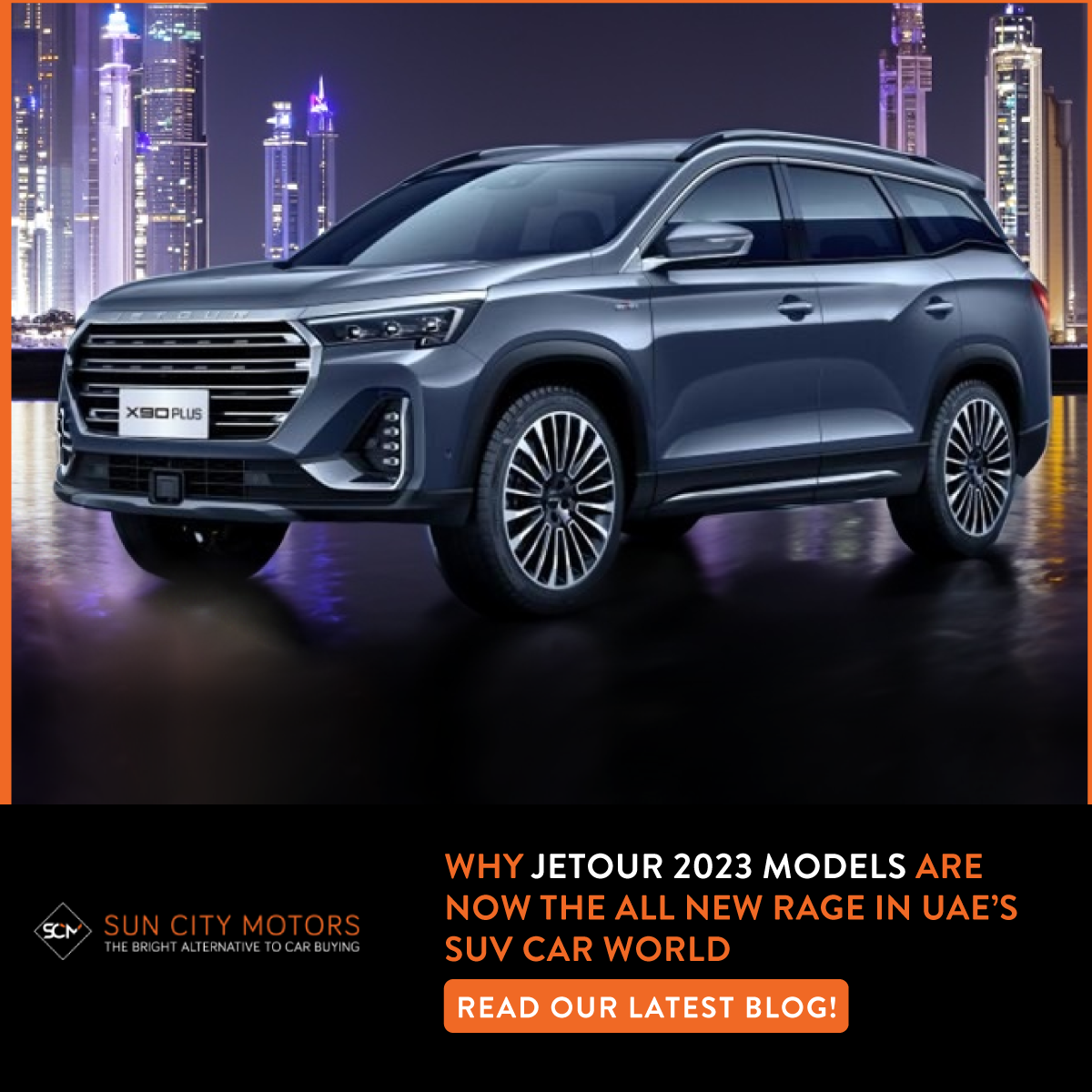Why Jetour 2023 Models Are Now the All New Rage in UAE’s SUV Car World